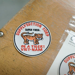 Be A Tiger ! Super Tired.. Patch